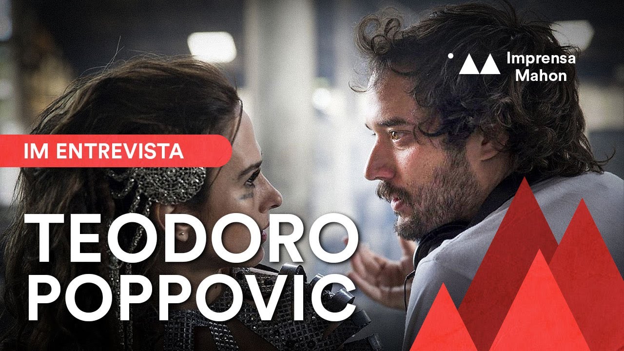 IM ENTREVISTA: TEODORO POPPOVIC, ROTEIRISTA E DIRETOR