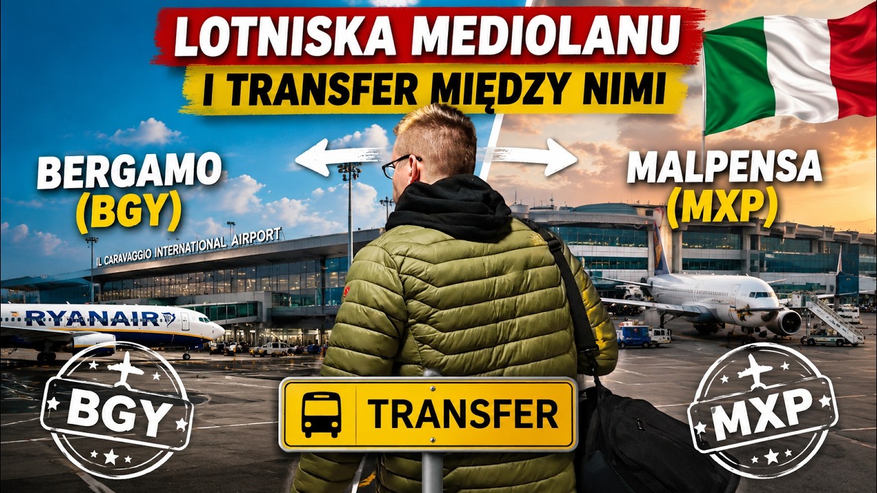 Lotniska: Mediolan Malpensa (MXP) oraz Bergamo (BGY) - wszystko, co trzeba wiedzieć przed podr&oacute;żą 4K