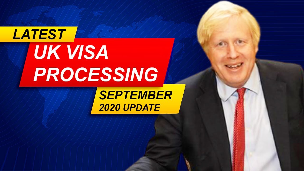 UK VISA PROCESSING TIME DUE TO COVID-19 | SEPTEMBER 2020 UPDATE