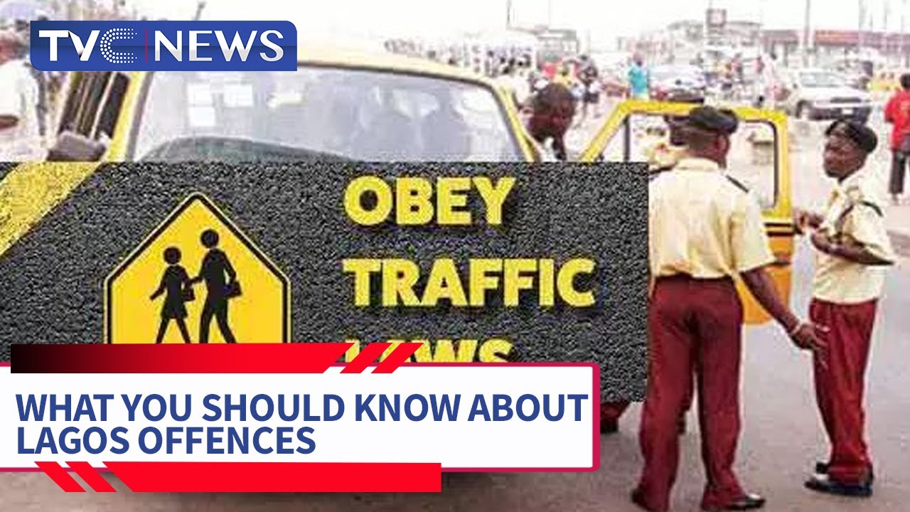 What You Should Know About Lagos Traffic Offences and Penalties | MUST WATCH