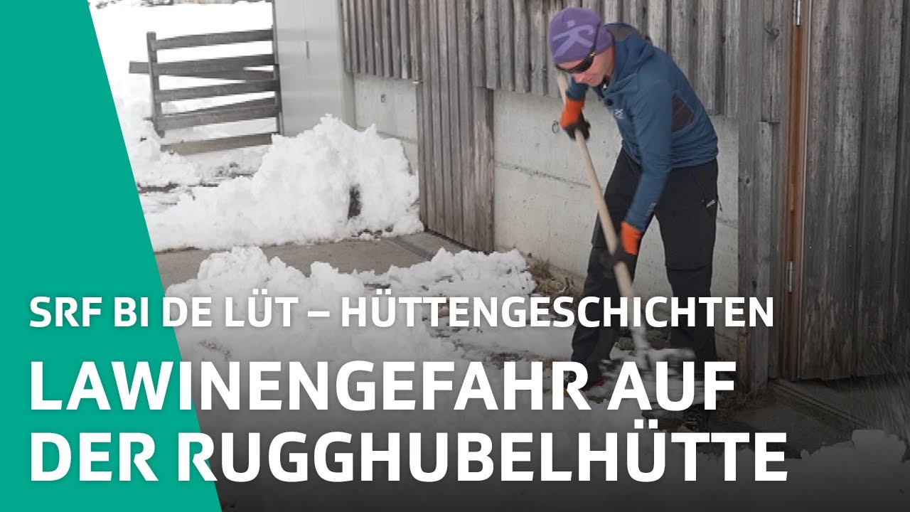 Lawinengefahr blockiert Zugang zur Rugghubelhütte | Hüttengeschichten 2024 6/6 – SRF bi de Lüt | SRF