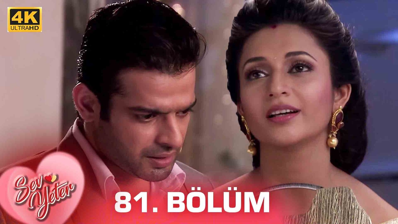 Sev Yeter (Yeh Hai Mohabbatein) Hint Dizisi | 81. Bölüm(4K) @kanal7