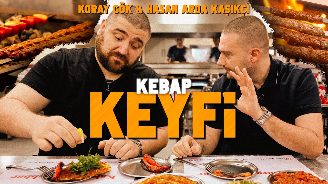Kebap Keyfi | Yeniden Beraberiz, Yeni Konsept, Muhteşem Açılış
