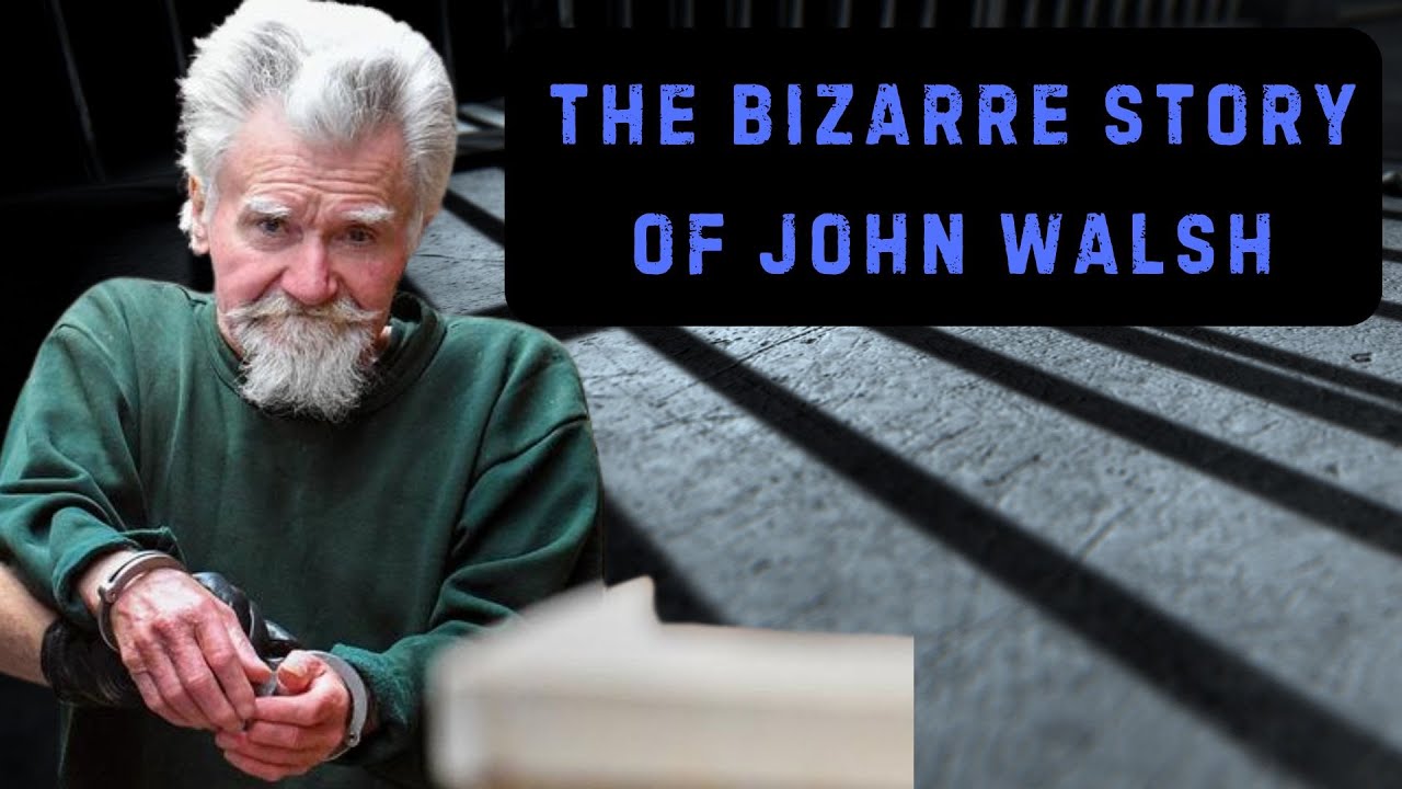 The Harrowing True Crime Case of John Walsh (How a Grandfather Became a Killer)