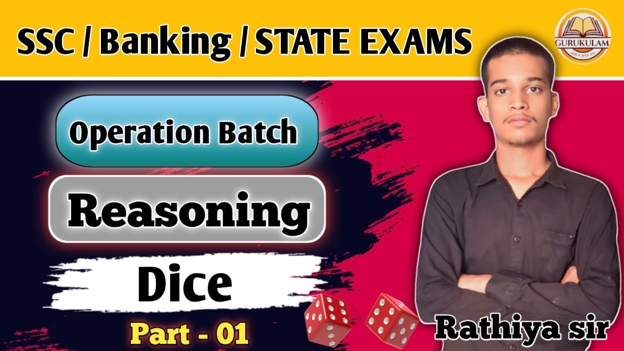 DICE (part -1 ) || Reasoning #Operationbatch #Gurukulam #allonedayexams #Rathiyasir #Dicewithtricks 
