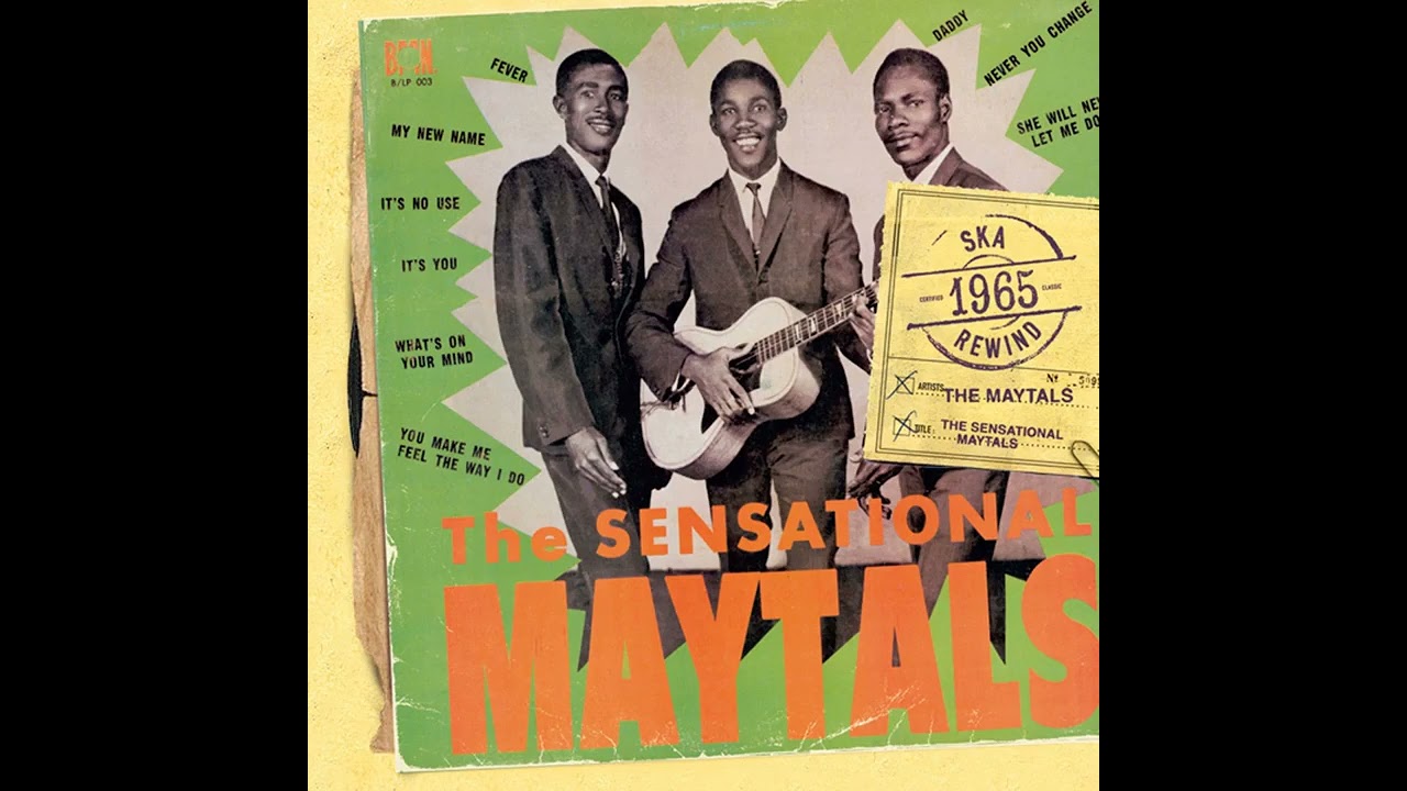 The Maytals - The sensational Maytals - What's On Your Mind - 1965