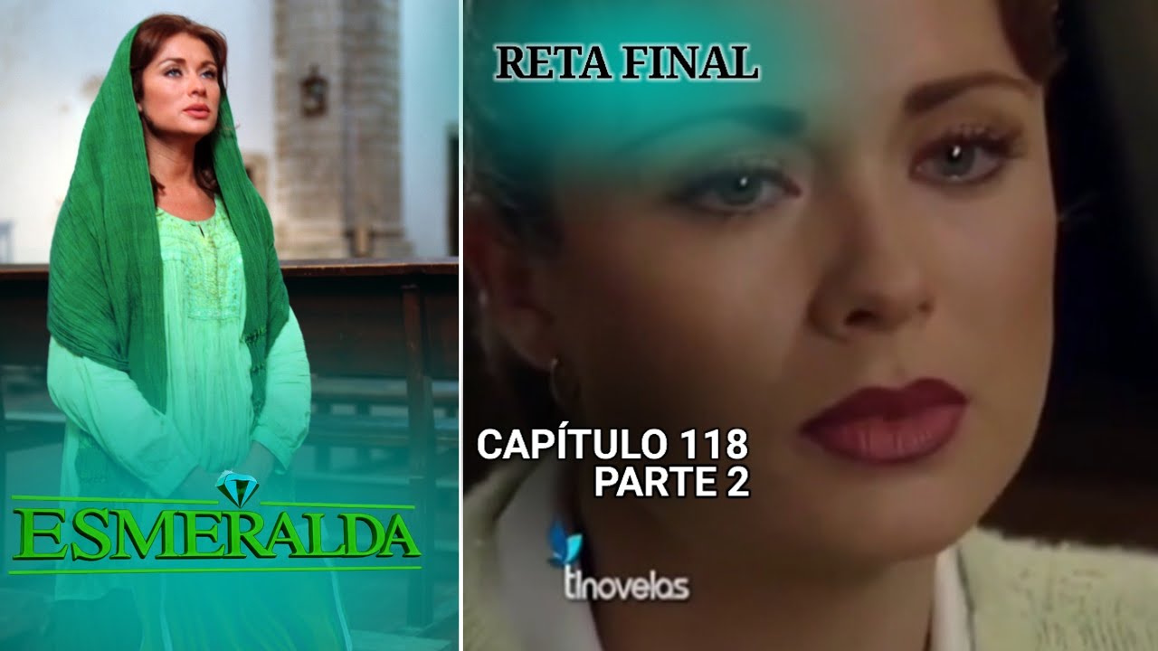 Esmeralda | Capítulo 118 (Dublado) Parte 2/2 (19.12.2025)