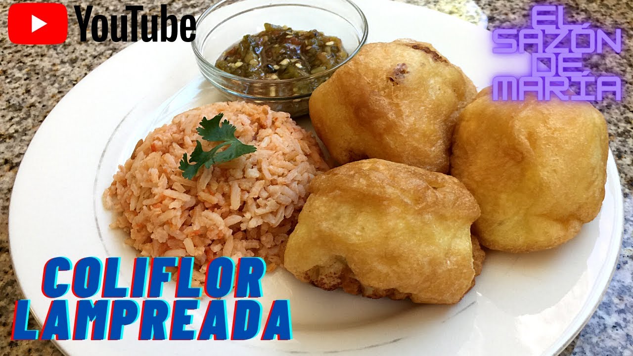 COLIFLOR LAMPREADA COMIDA MEXICANA