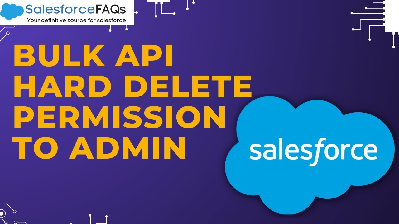 Assign Hard Delete Permission to Admin in Salesforce Data Loader | Salesforce Data Loader