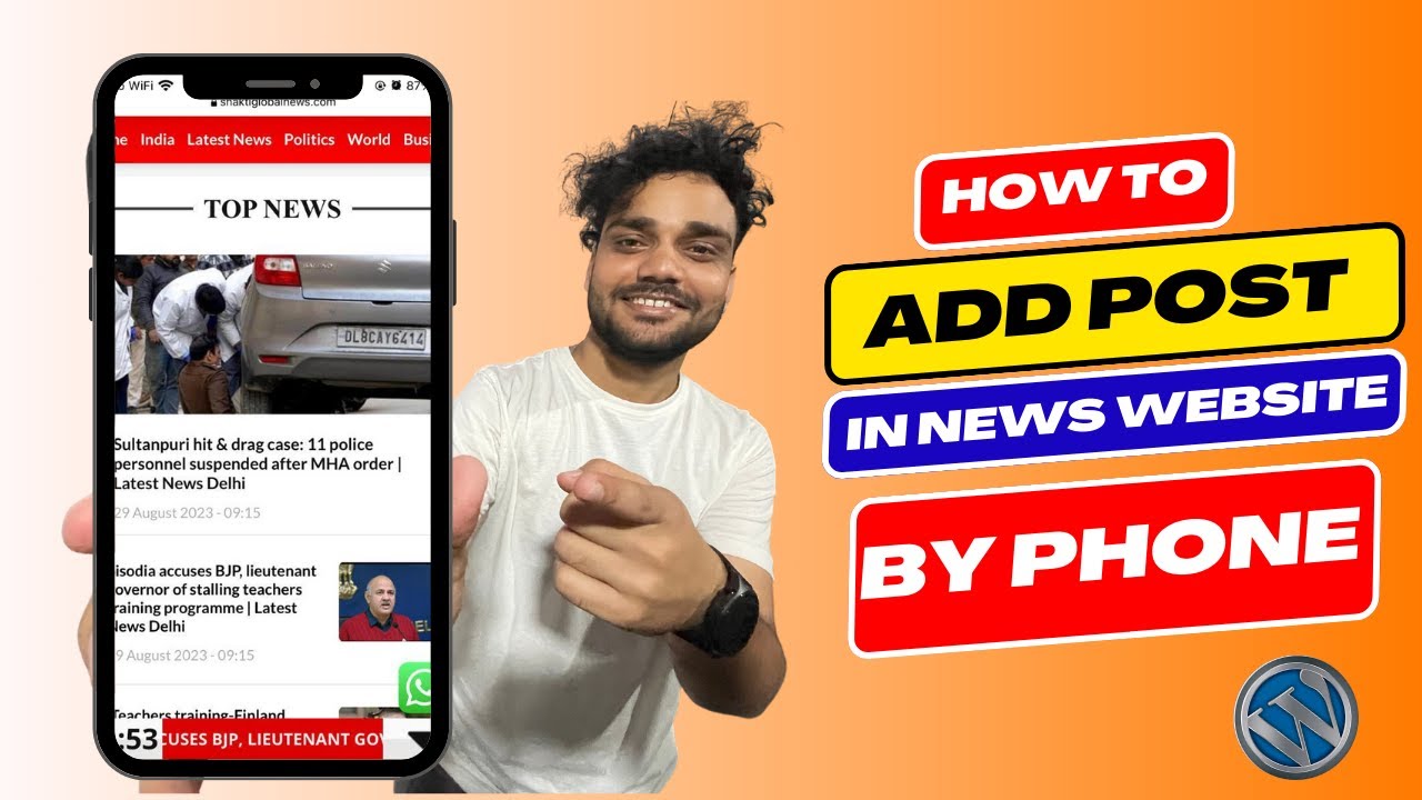 मोबाइल फोन से Wordpress पोस्ट कैसे करें  ? | #wordpresstutorial | #newsportal