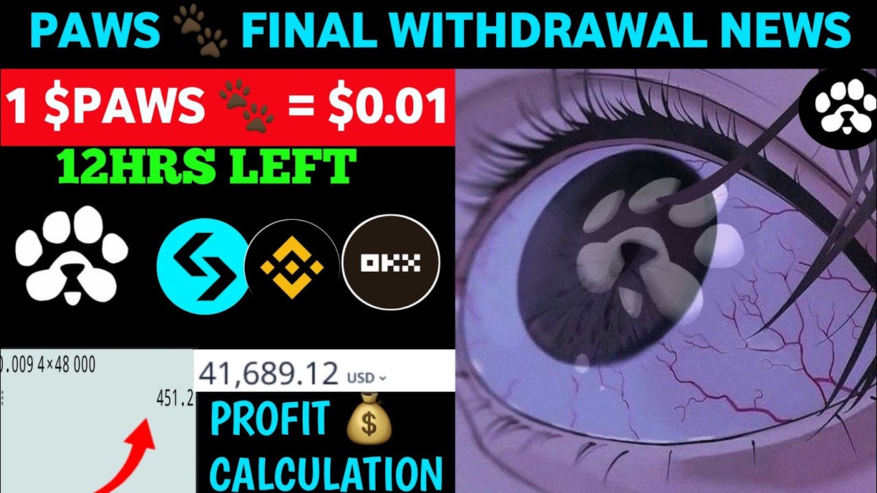 PAWS 🐾 FINAL WITHDRAWAL UPDATE - Check This to be Safe