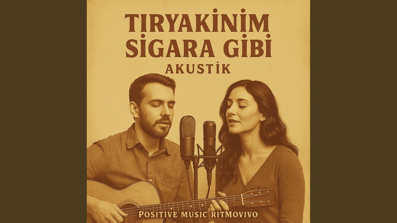 Tiryakinim - Türkçe Akustik - Positive Music RitmoVivo
