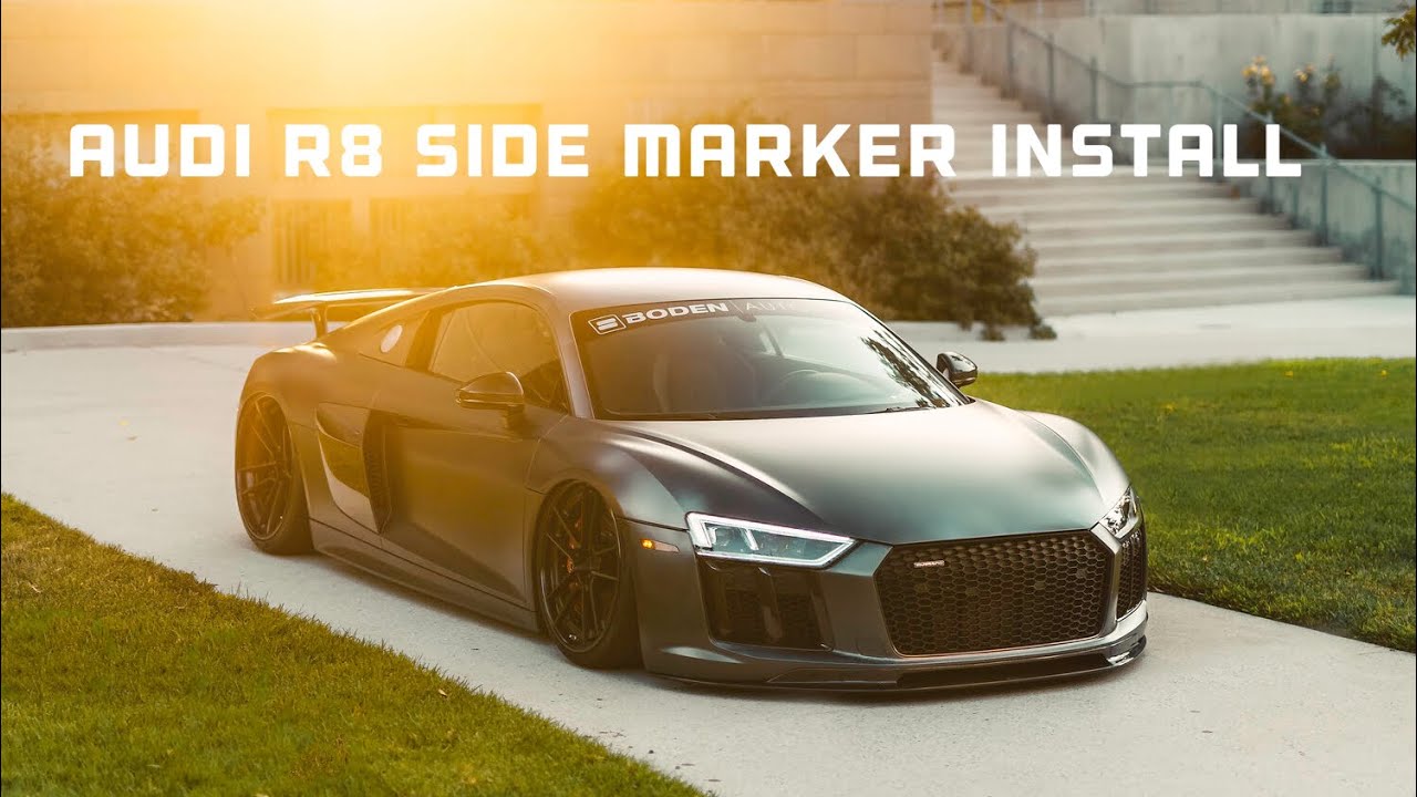 2015+ Audi R8 Side Markers install