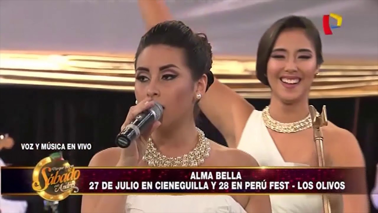 ALMA BELLA -  QUE BELLO - Sábado con Andrés
