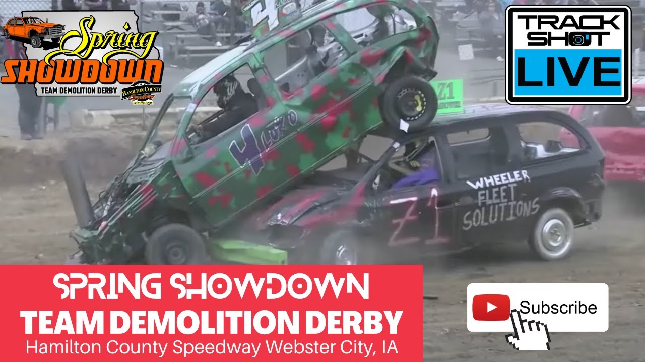 Spring Showdown Team Demolition Derby LIVESTREAM