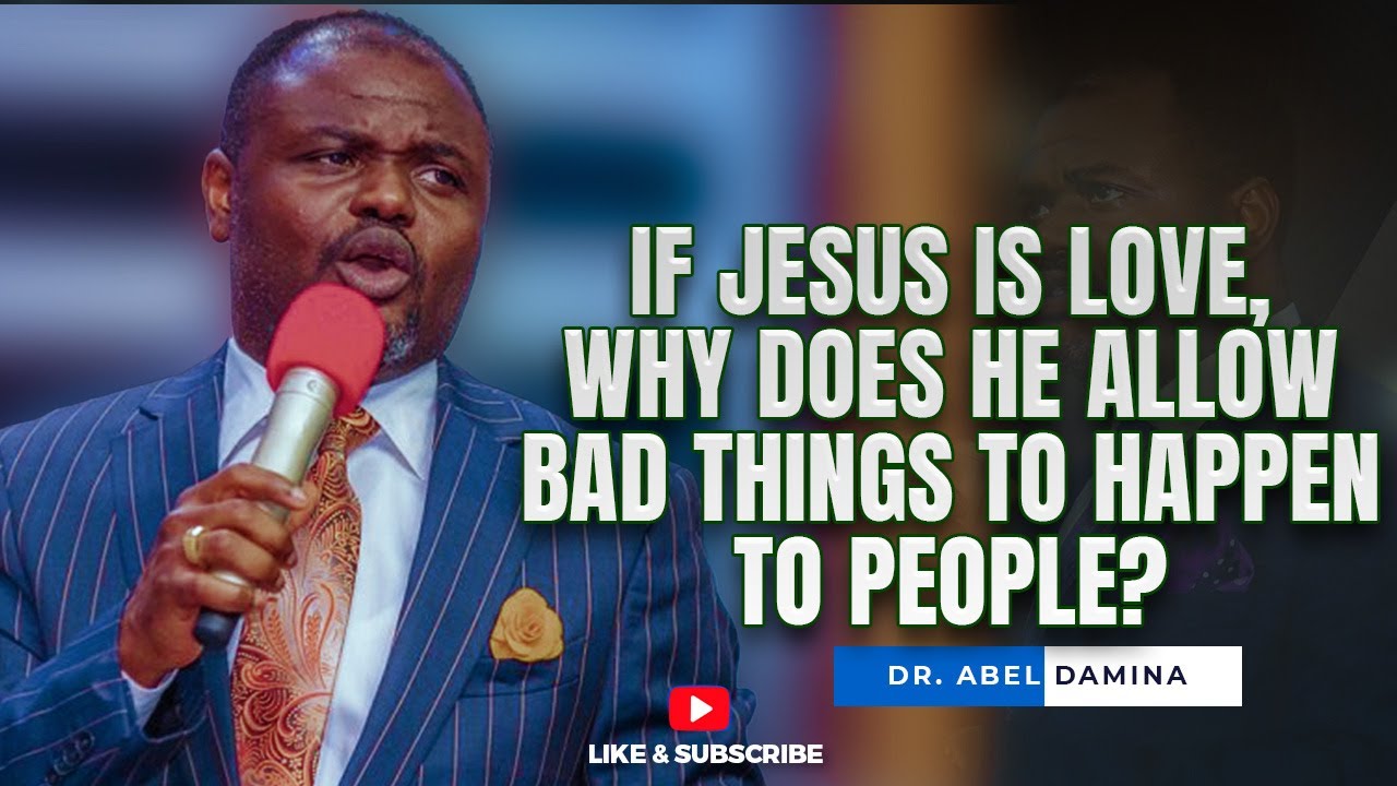 If Jesus is Love, Why does He allow bad things to happen to people?