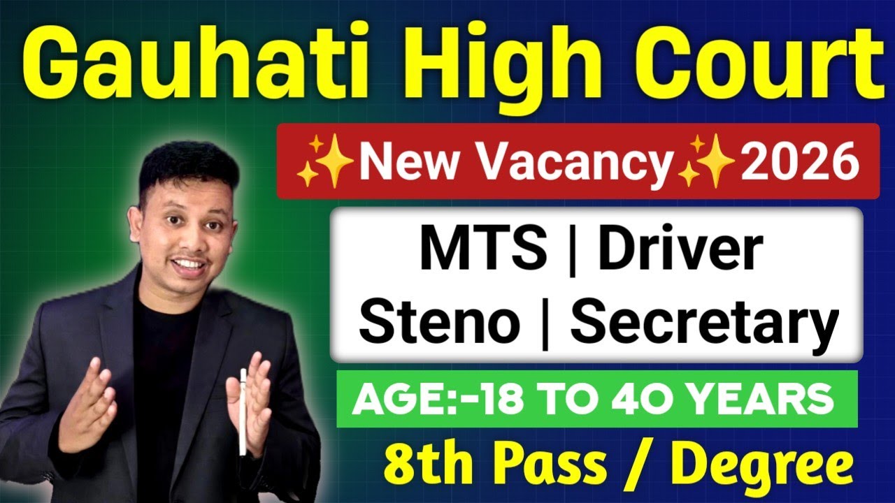 Gauhati High Court New Vacancy 2026 - MTS, Driver, Steno and Secretary Posts