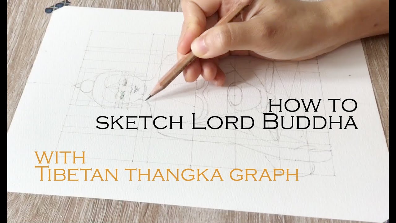 Sketching LORD BUDDHA with Tibetan thangka graph | Cách dựng hình Đức Phật