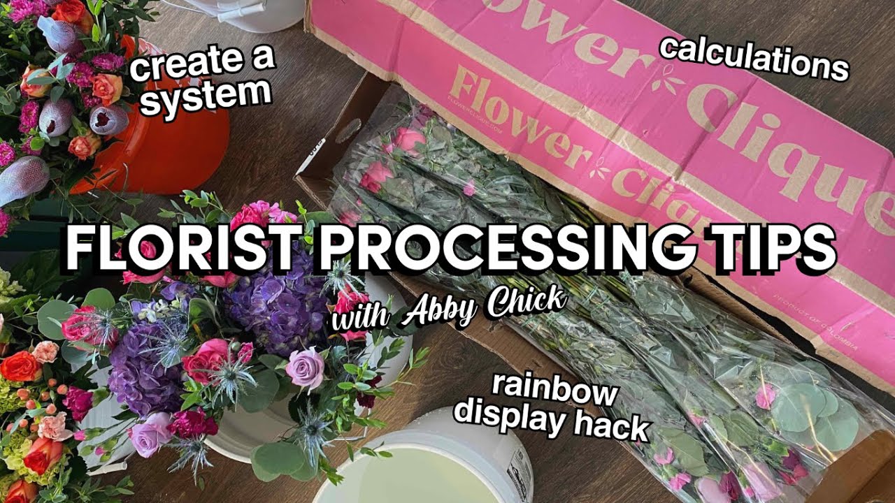 Floral Processing Tips for Efficient Organization | Retail Florist Tip