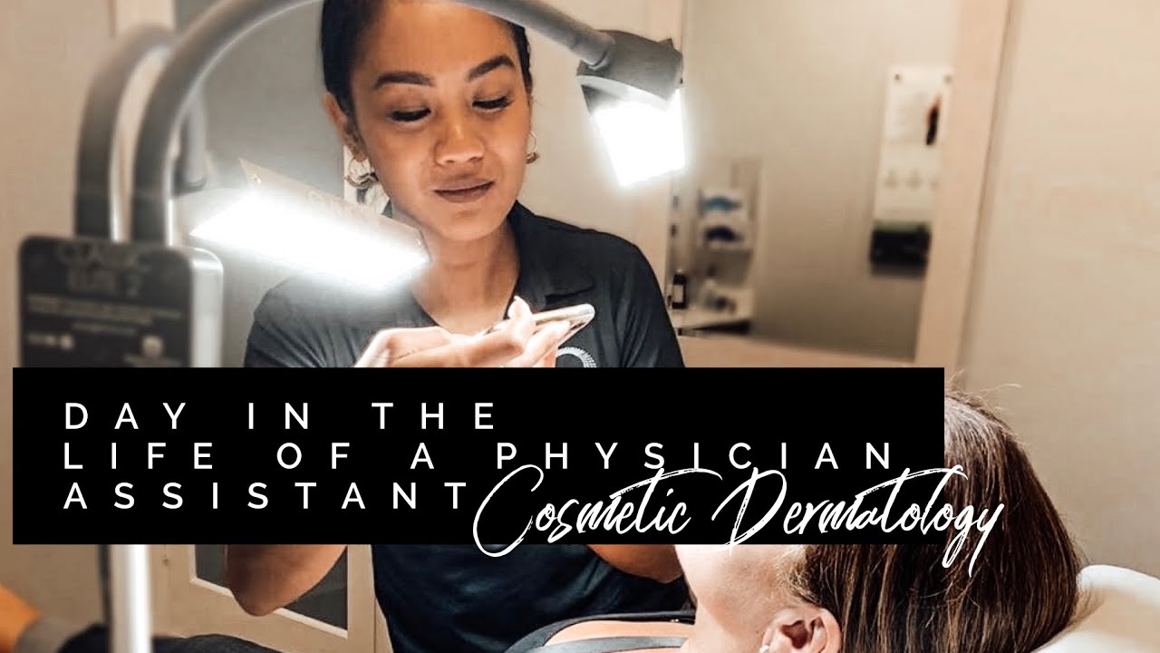 Day in the life of a Physician Assistant- Cosmetic Dermatology |FAQs| Average Salary