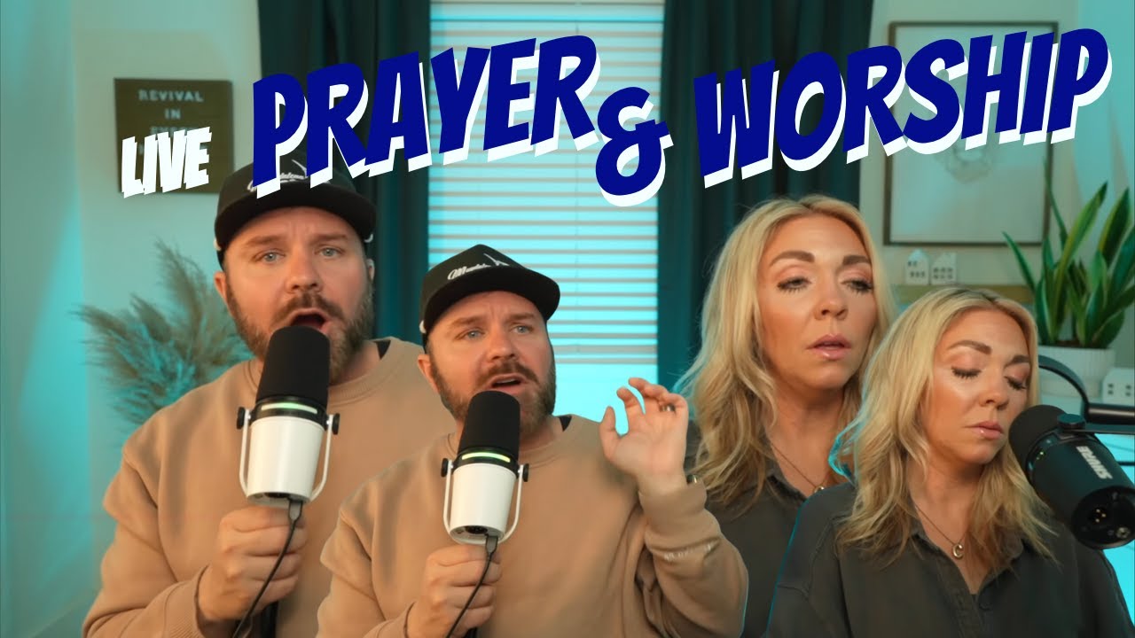 Live Prayer & Worship