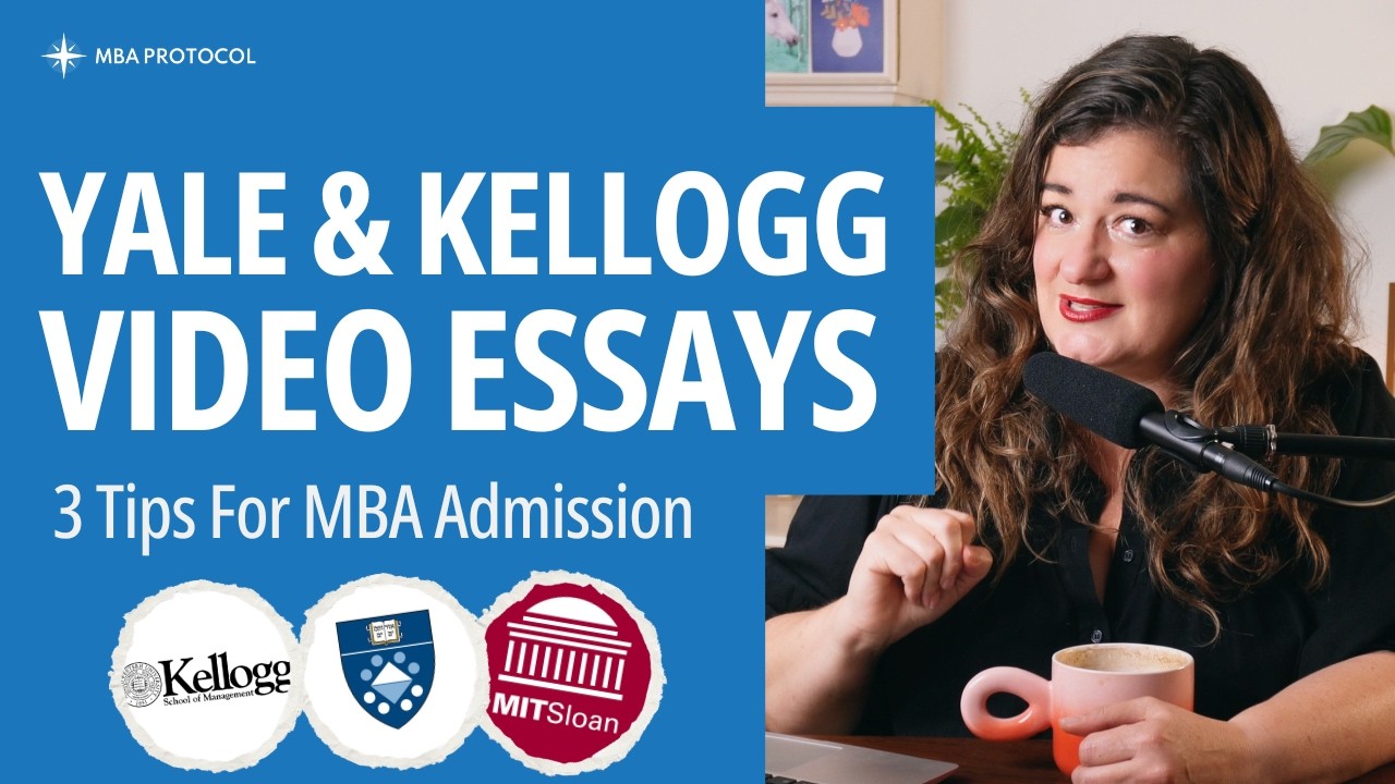 Watch This Before You Record Your Yale or Kellogg Video Essay