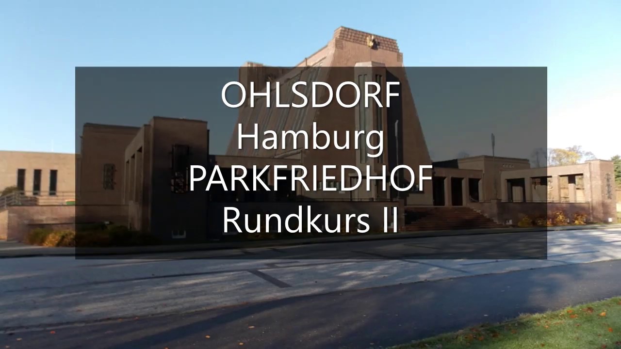 OHLSDORF Hamburg PARKFRIEDHOF Rundkurs II #Ohlsdorf #Hamburg #Parkfriedhof