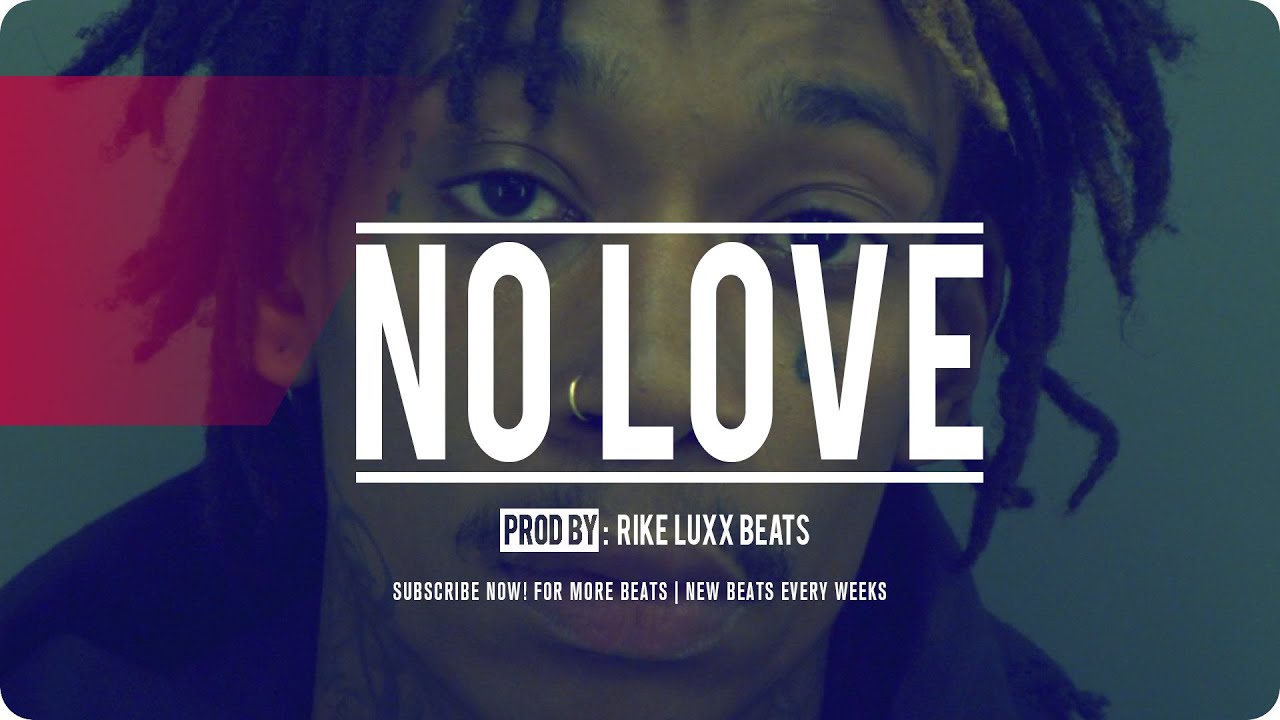 WIZ KHALIFA TYPE BEAT | NO LOVE | PROD BY RIKE LUXX BEATS