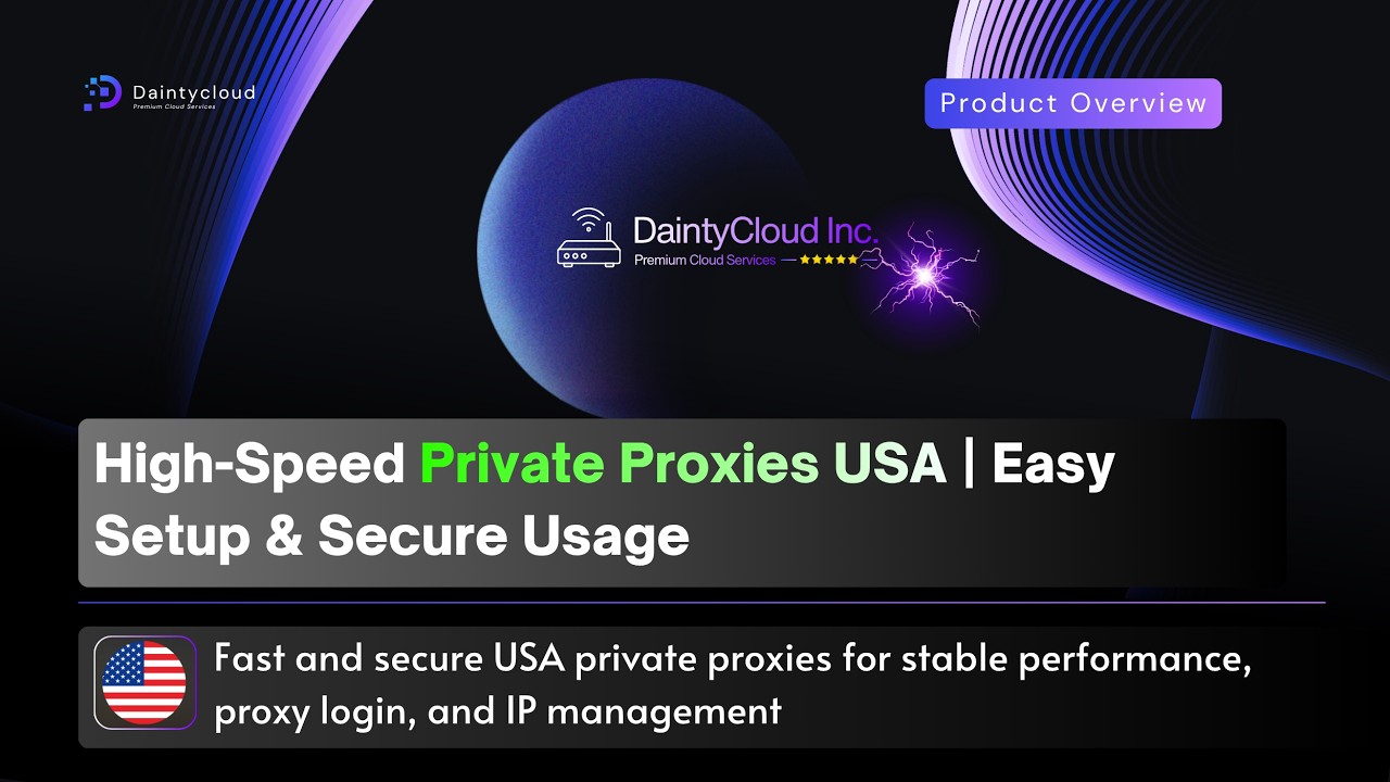 High-Speed Private Proxies USA | Easy Setup & Secure Usage