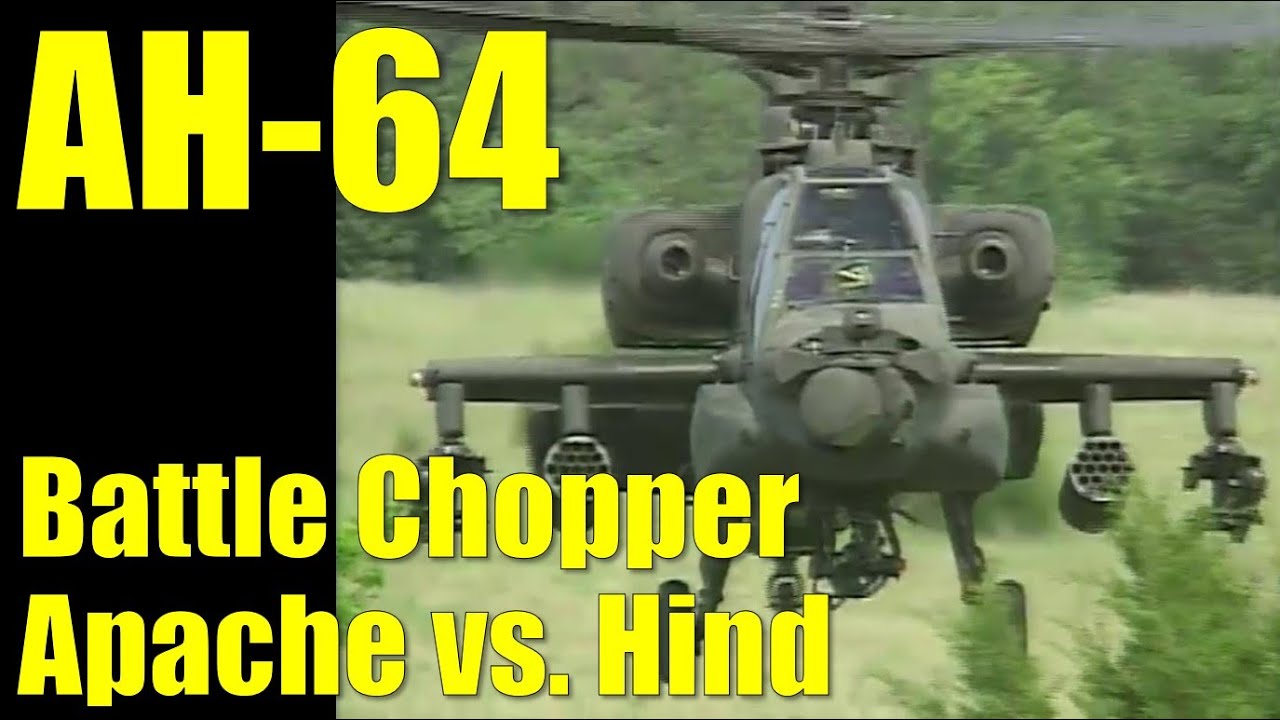 AH-64 ● Battle Chopper ● The Apache Helicopter vs. Soviet Hind [Full Documentary]