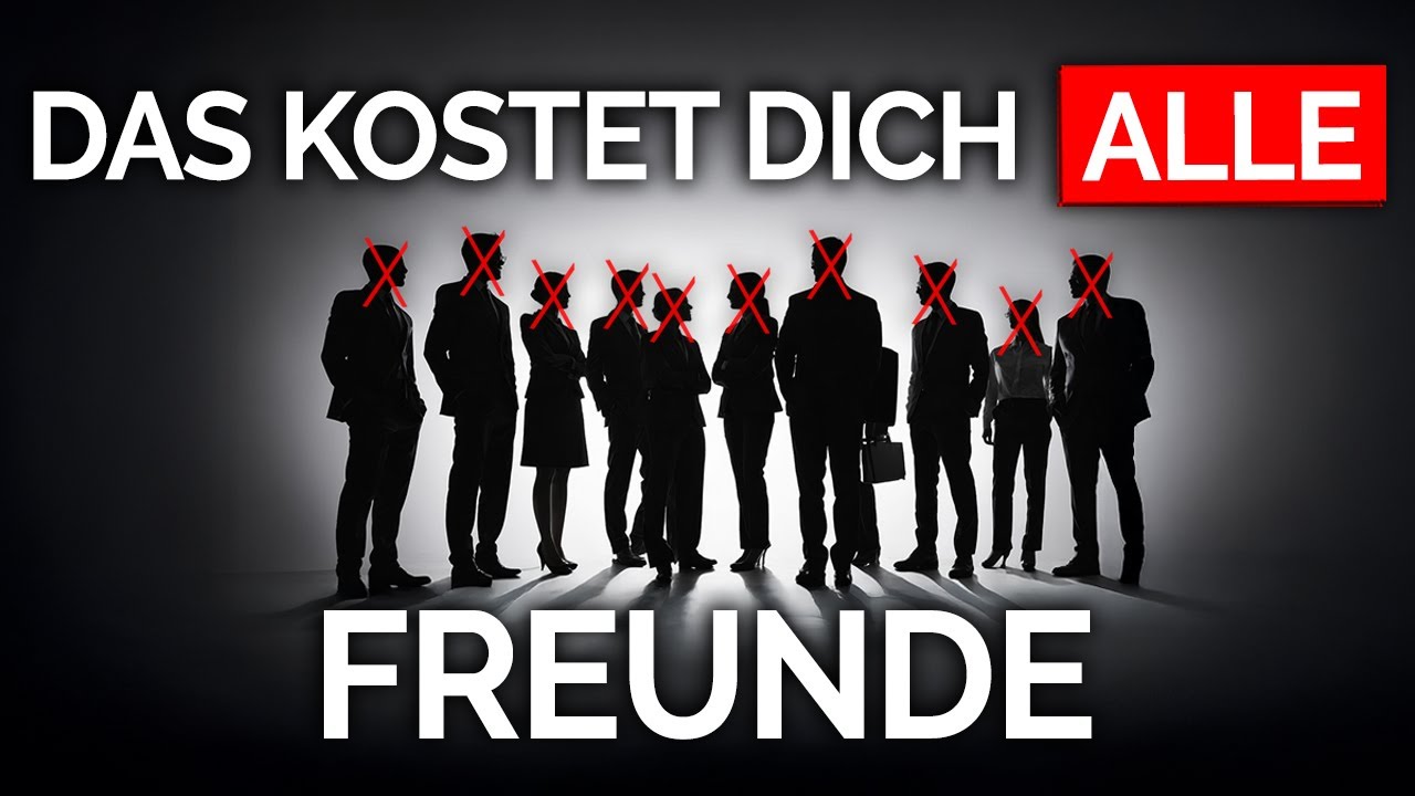 DARUM verlierst du Freunde (der WAHRE Grund!)