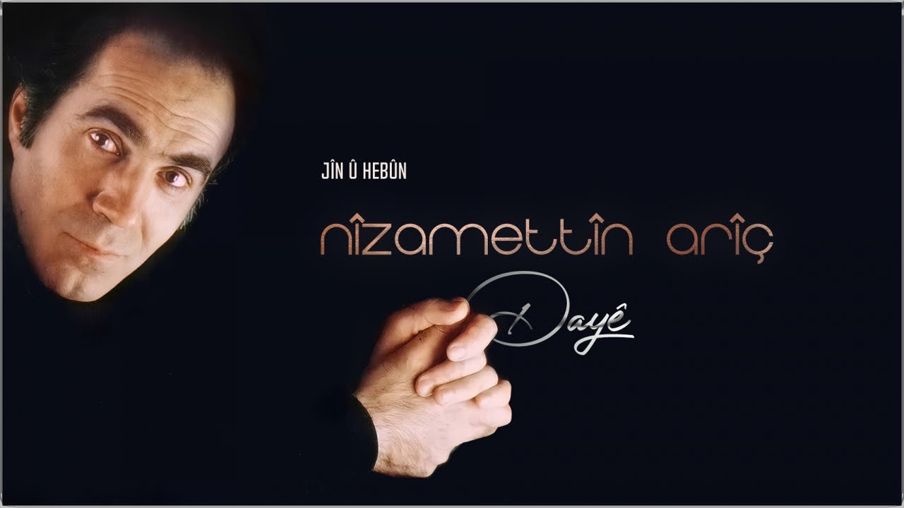 Nîzamettîn Arîç - Jîn û Hebûn - [Official Music Video © 2001 Ses Plak]