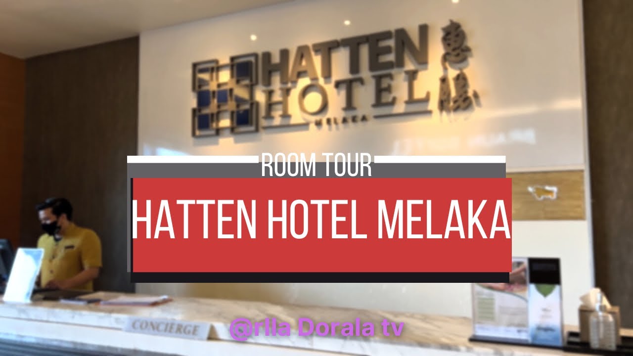Room tour Hatten Hotel Melaka || 惠勝酒店马六甲