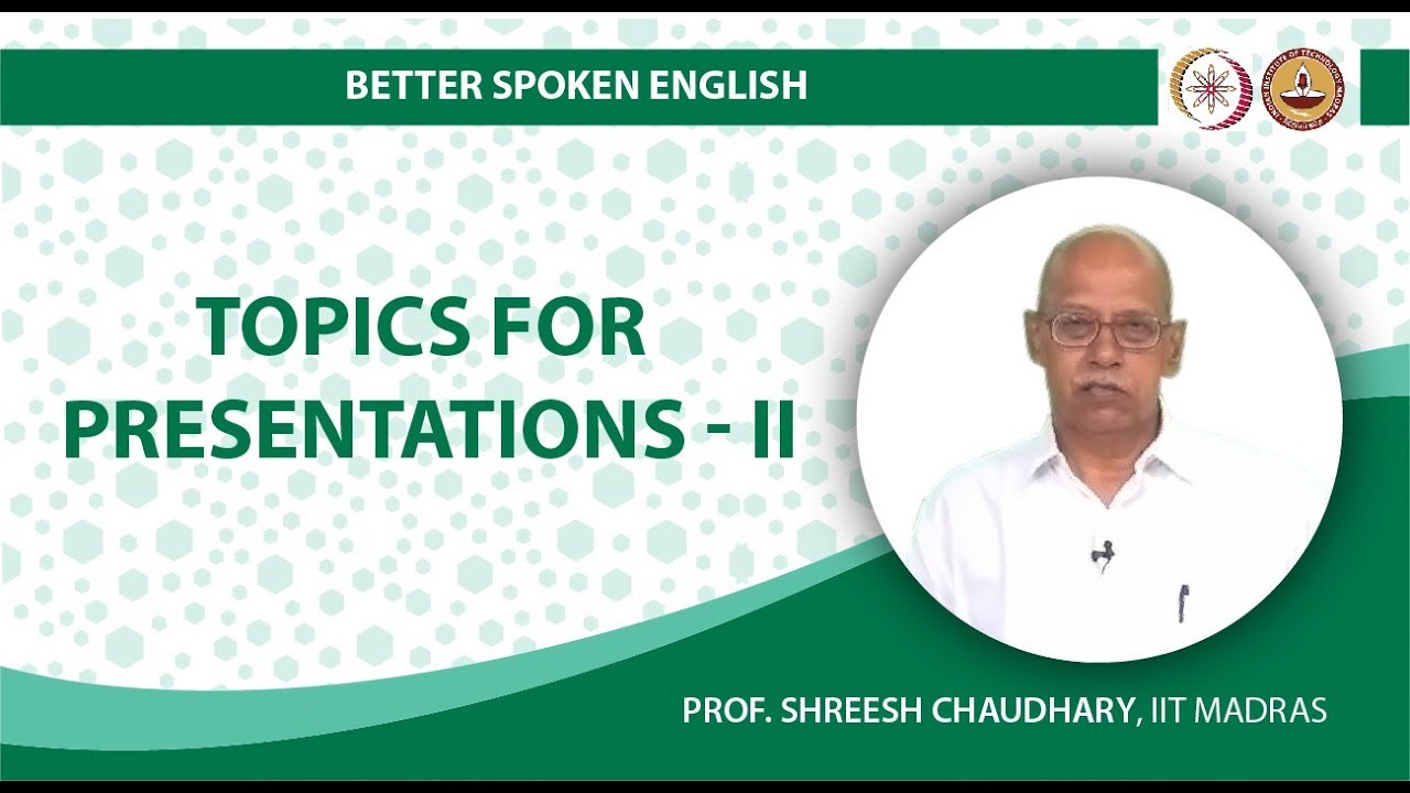 Topics for Presentations II