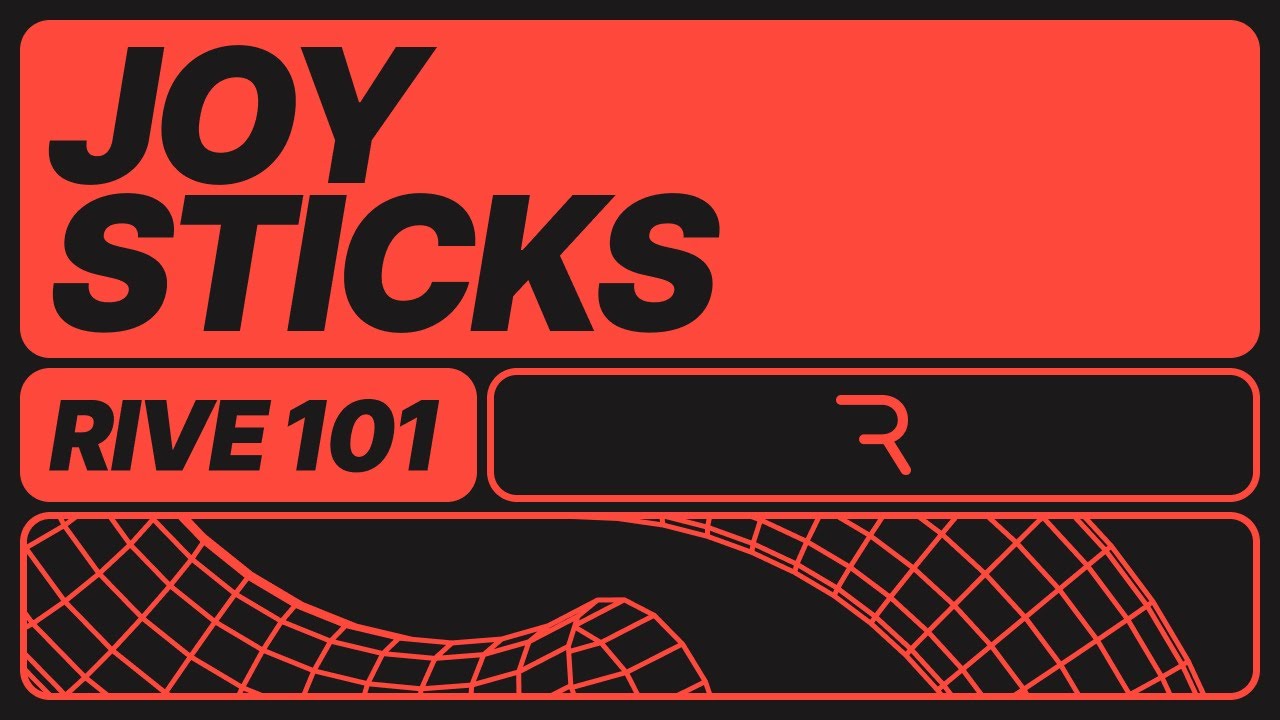 Rive 101 - 6.4 Joysticks