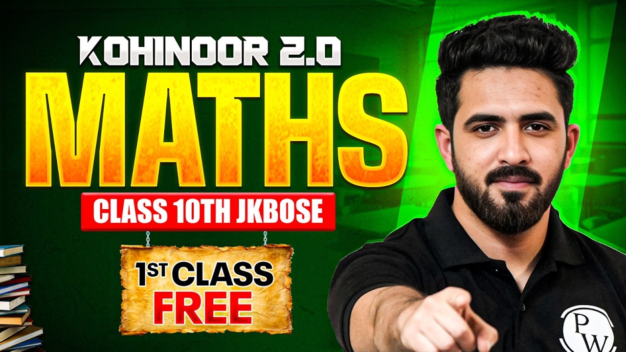 Kohinoor 2.0 2026 💎 1st Free Class | JKBOSE Class 10th Maths ⚡️ | Syed Aqib Sir | JKBOSE Wallah