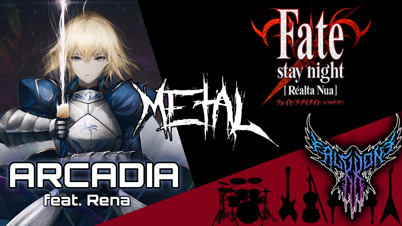 Fate/stay night [Réalta Nua] OP - ARCADIA (feat. Rena) 【Intense Symphonic Metal Cover】