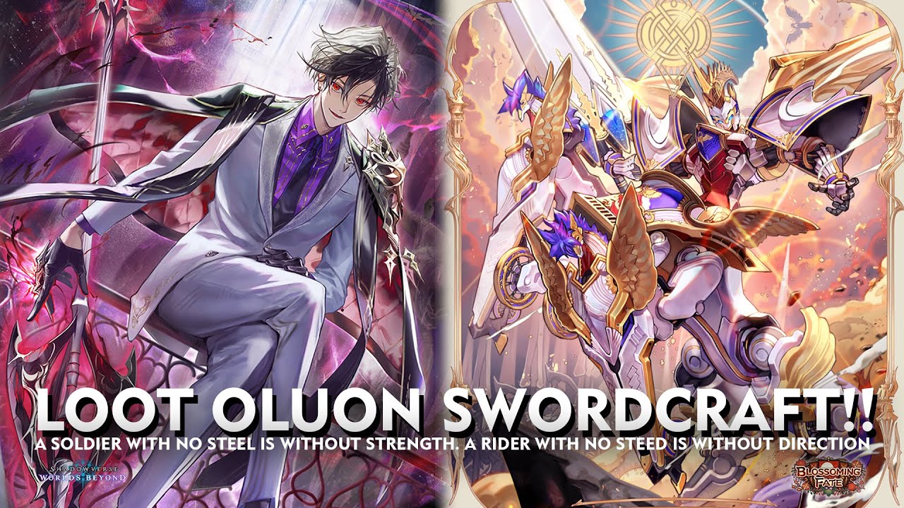 Shadowverse World Beyond - LOOT OLUON SWORDCRAFT!! - LOOT IS BETTER WITH GACHA :v