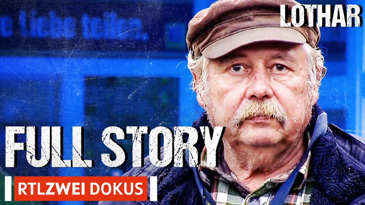 Full Story of Lothar | Armes Deutschland | RTLZWEI Dokus