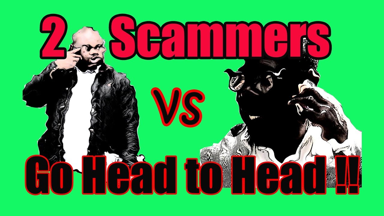 2 ANGRY SCAMMERS FACE OFF - MR BABANGOH RETURNS!