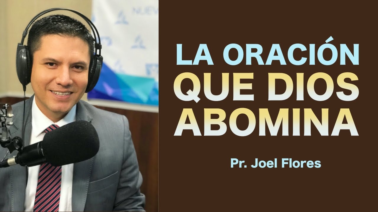 LA ORACIÓN QUE DIOS ABOMINA