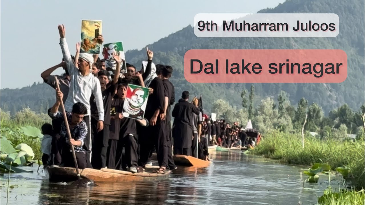 Historic Juloos of 9th Muharram at Dal Lake Srinagar!!! #kashmir