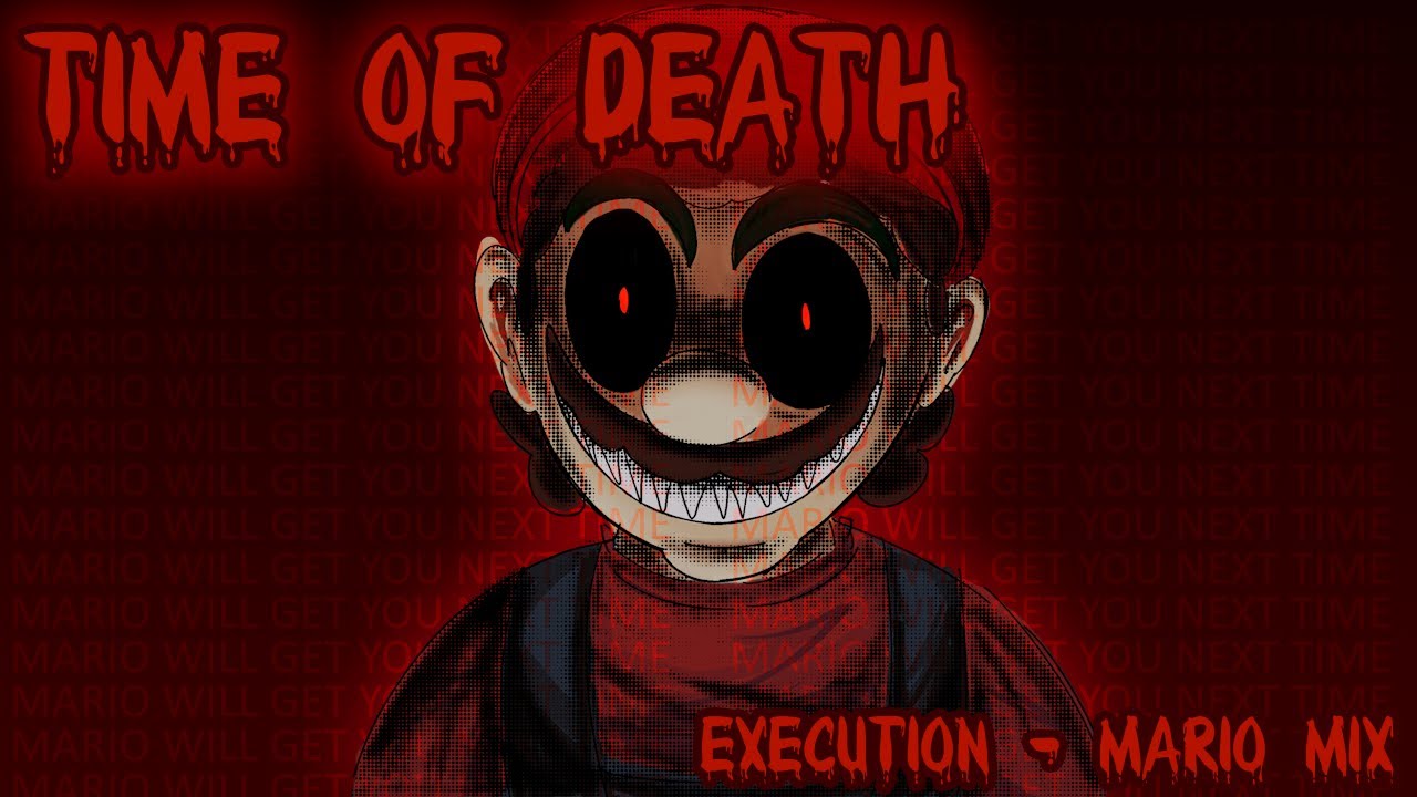 TIME OF DEATH - Execution (Mario Mix)