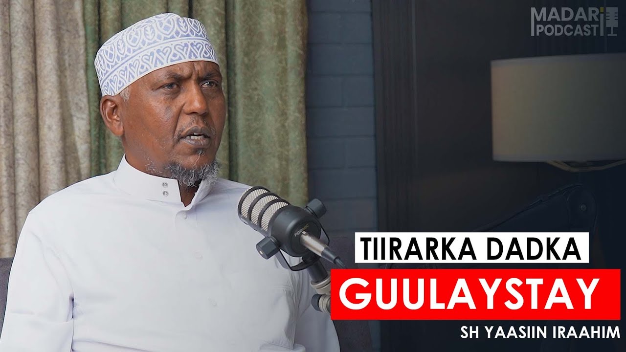 SIDEED NOLOSHA UGU GUULAYSAN KARTAA || MADARI PODCAST