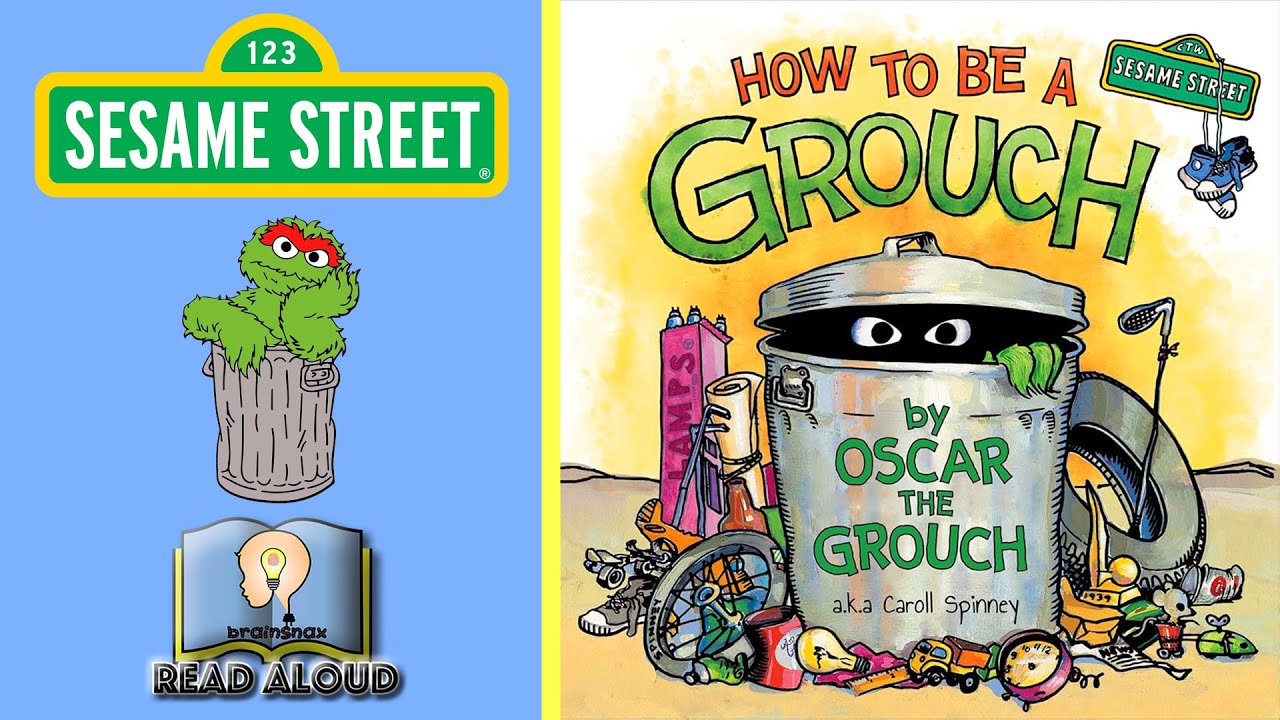How to be a Grouch | By Oscar the Grouch | Sesame Street