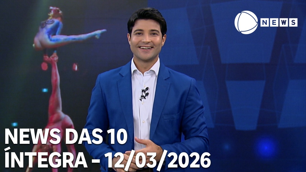News das 10 - 12/03/2026