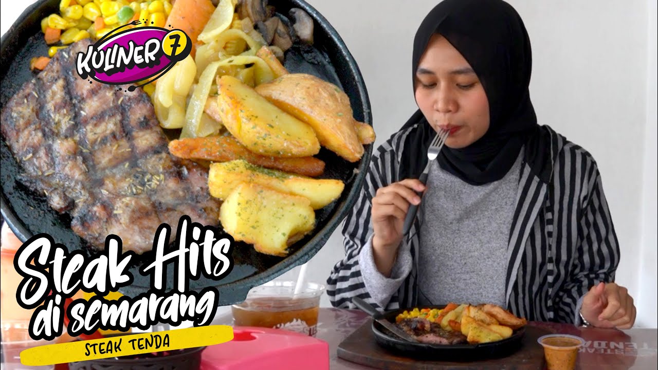 STEAK HITS DI SEMARANG - STEAK TENDA || KULINER SEMARANG
