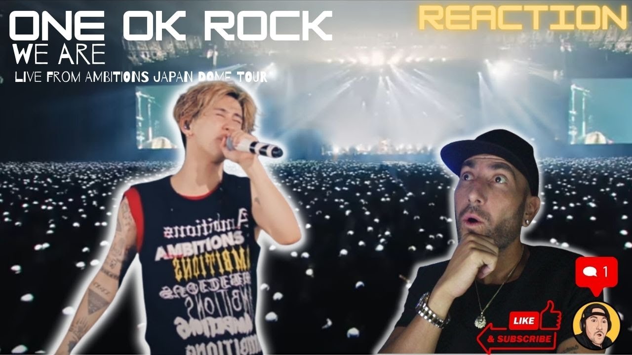 ONE OK ROCK - Мы есть - AMBITIONS JAPAN DOME TOUR - Впервые слышу One Ok Rock - Реакция!