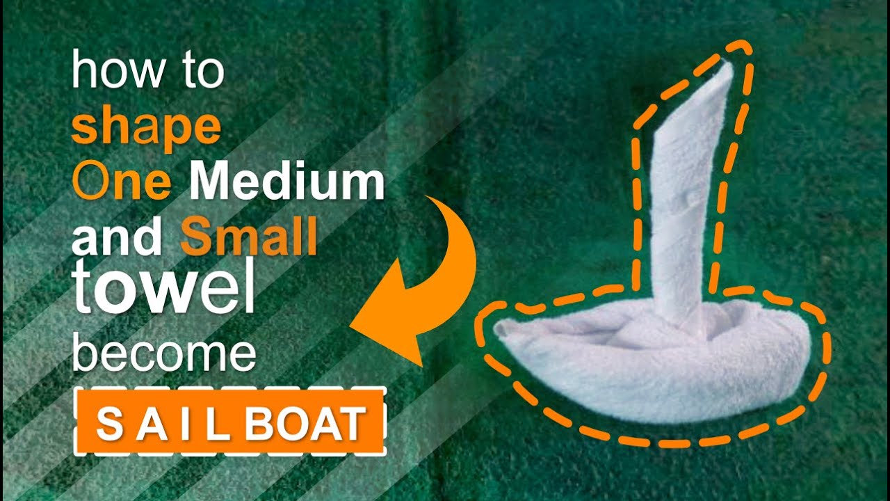 Towel design tutorial - One Medium and small towel to design a Boat