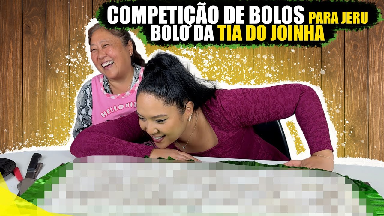 COMPETIÇÃO DE BOLOS PARA JERU - Bolo da TIA DO JOINHA | Blog das irmãs